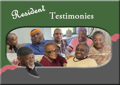 Resident Testimonies